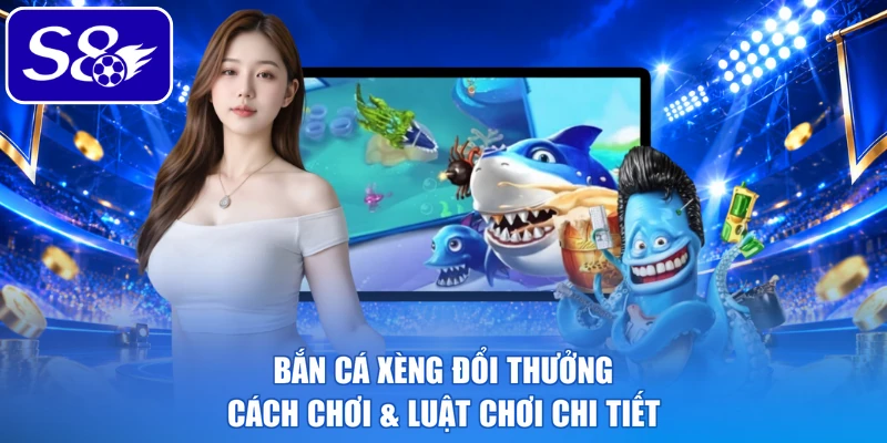 Bắn cá xèng