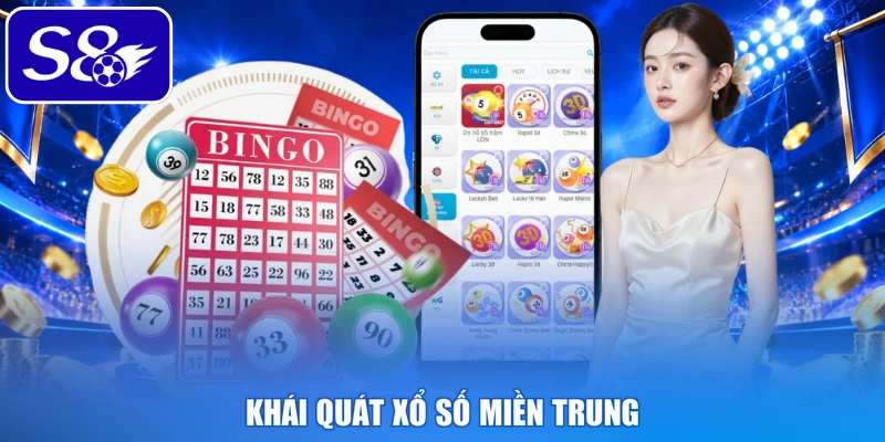 Khái quát xổ số miền Trung