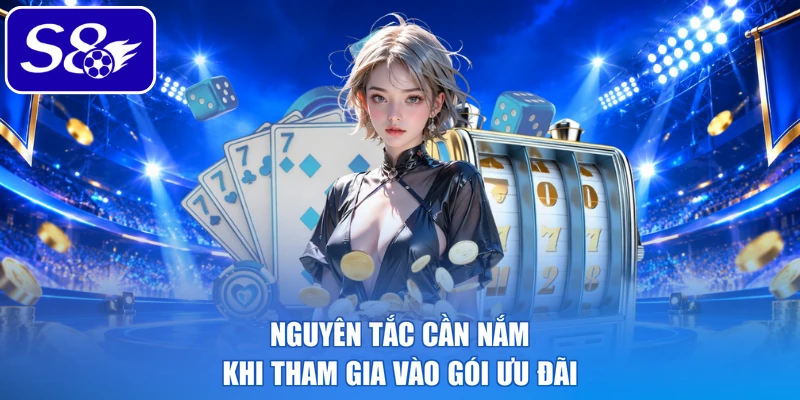 Nguyên tắc cần nắm khi tham gia vào gói ưu đãi