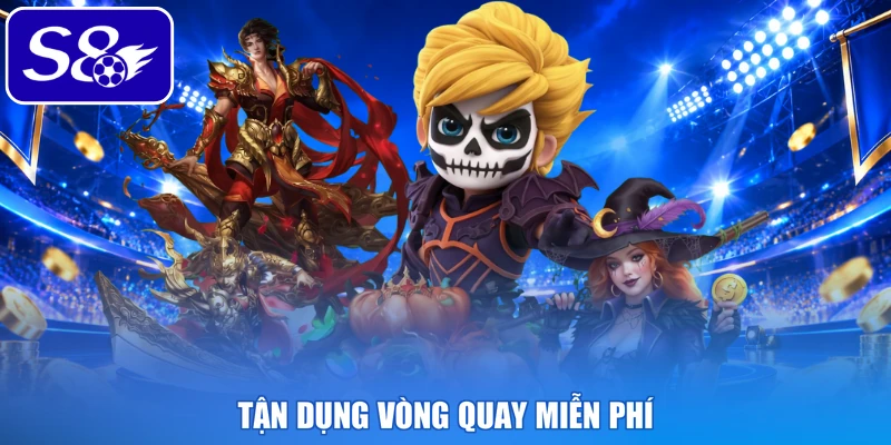 Tận dụng vòng quay miễn phí