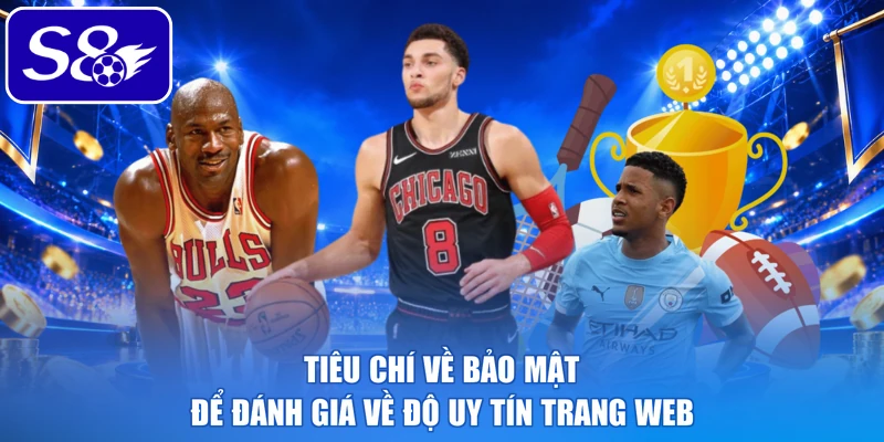 Tiêu chí về bảo mật để đánh giá về độ uy tín trang web