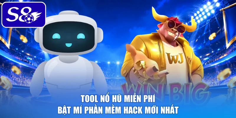 tool nổ hũ miễn phí