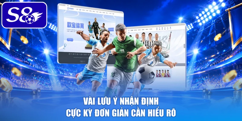 Vài lưu ý nhận định cực kỳ đơn giản cần hiểu rõ